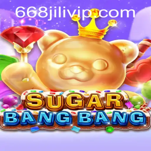 Unveiling SUGARBANGBANG: Dive Into the Sweet Chaos with 668JILI