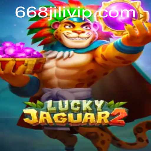 Exploring the Fascinating World of Luckyjaguar2: A Comprehensive Guide to 668JILI