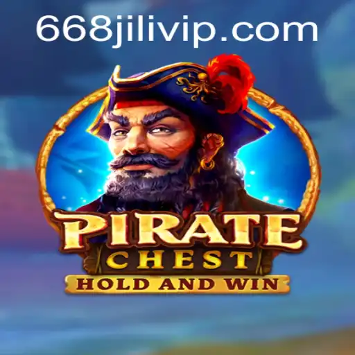 Discover PirateChest: An Immersive Treasure Hunt Adventure with 668JILI
