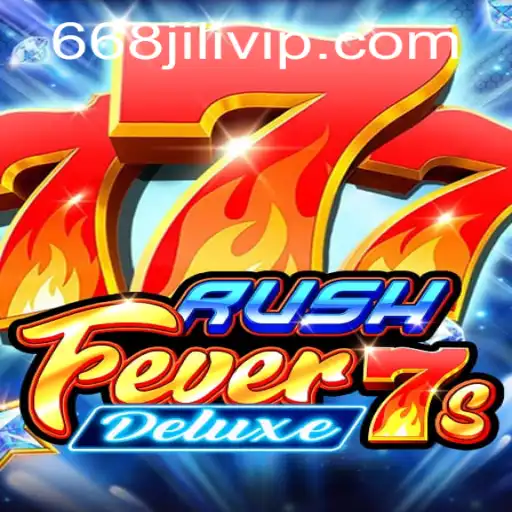 Exploring RushFever7sDeluxe: A Thrilling Gaming Experience with 668JILI